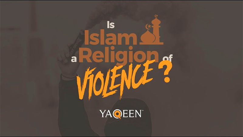 Is Islam a religion of violence?