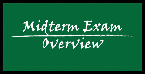 Midterm Exam: Overview